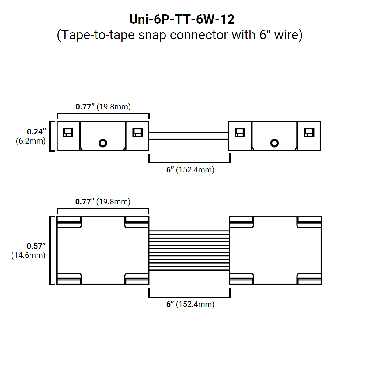 Diagram of an RGB+CCT 6-Pin Wire Connector ~ UniColor IP20 COB Series with 6-inch wire, showing top and side views. Labeled dimensions: 0.24", 0.57", 0.77" wide, and 6" long (all sizes in inches and mm).