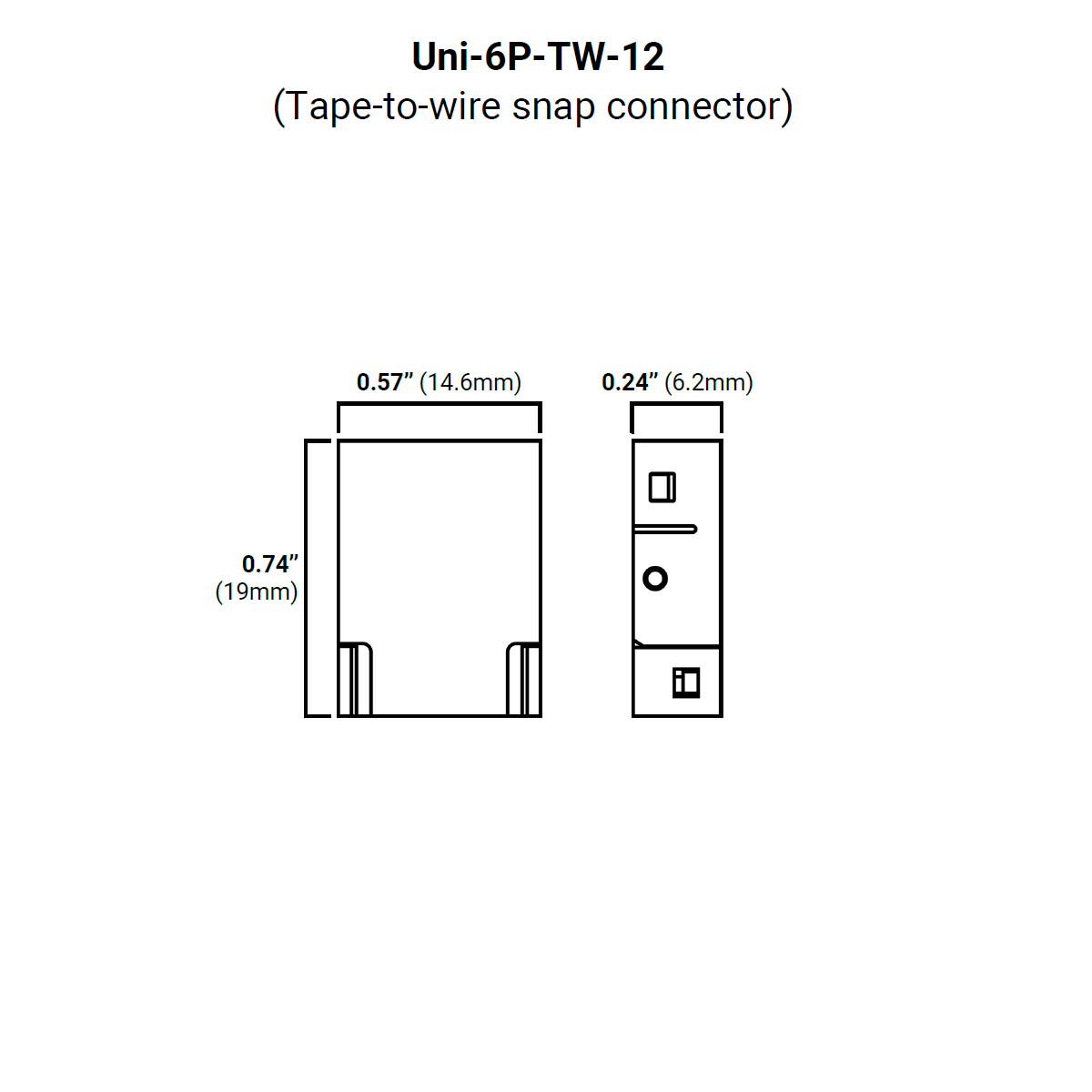 Technical drawing of an RGB+CCT 6-Pin Wire Connector ~ UniColor IP20 COB Series for tape-to-wire use, showing front and side views; dimensions: 0.74" (19mm) height, 0.57" (14.6mm) width, 0.24" (6.2mm) depth.