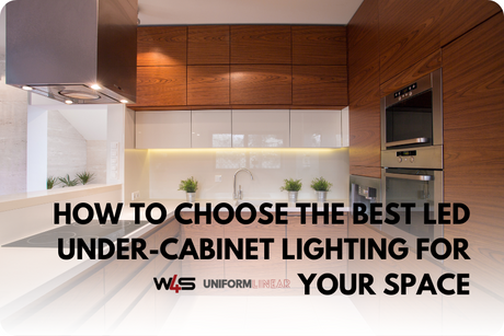 How to choose LED lighting for under cabinets blog banner