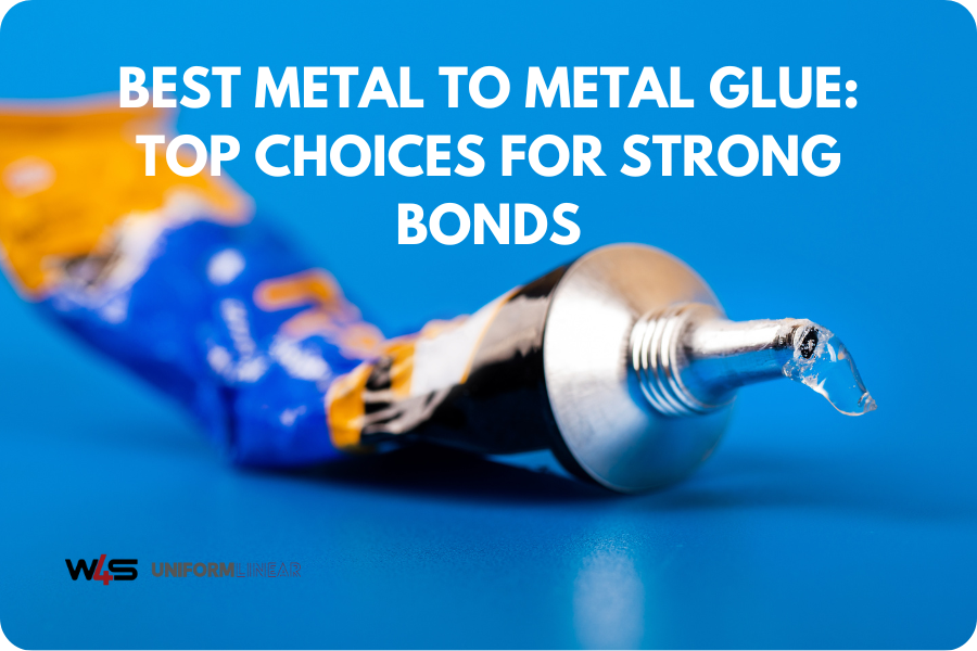 Best Metal to Metal Glue: Top Choices for Strong Bonds